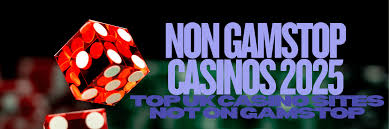 Exploring Casinos Non on Gamstop Your Guide to Unrestricted Gaming